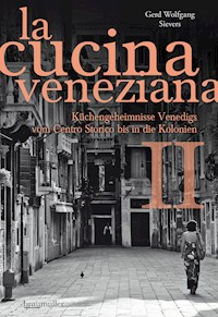 La cucina veneziana II - Gerd Wolfgang Sievers - E-Book