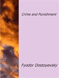 Crime and Punishment - Fyodor Dostoyevsky - E-Book