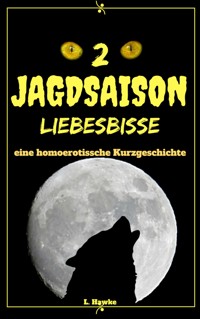 Jagdsaison 2 - L. Hawke - E-Book
