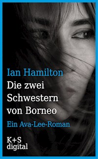 Die zwei Schwestern von Borneo - Ian Hamilton - E-Book