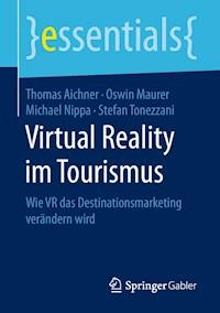 Virtual Reality im Tourismus - Thomas Aichner - E-Book