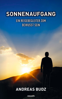 Sonnenaufgang - Andreas Budz - E-Book