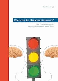 Können Sie Hirnverführung? -  - E-Book