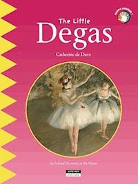 The Little Degas - Catherine de Duve - E-Book