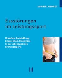 Essstörungen im Leistungssport - Sophie Andrey - E-Book