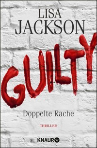 Guilty - Doppelte Rache - Lisa Jackson - E-Book