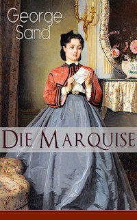 Die Marquise - George Sand - E-Book
