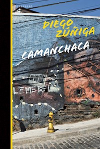 Camanchaca - Diego Zúñiga - E-Book