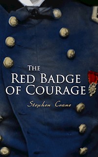The Red Badge of Courage - Stephen Crane - E-Book
