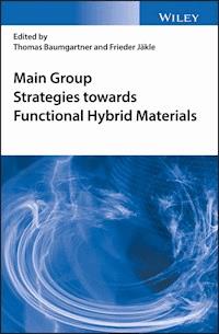 Main Group Strategies towards Functional Hybrid Materials -  - E-Book