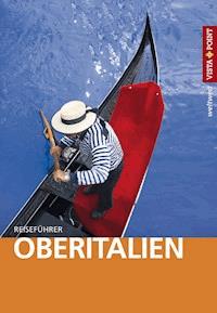 Oberitalien - VISTA POINT Reiseführer weltweit - Stefanie Bisping - E-Book