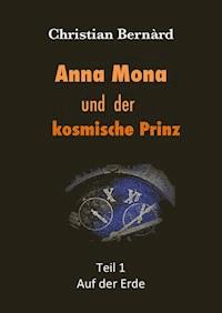Anna Mona - Christian Bernàrd - E-Book