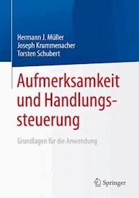 Aufmerksamkeit und Handlungssteuerung - Hermann J. Müller - E-Book