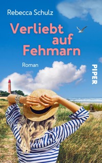Verliebt auf Fehmarn - Rebecca Schulz - E-Book