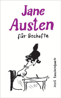 Jane Austen für Boshafte - Jane Austen. - E-Book