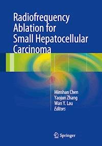 Radiofrequency Ablation for Small Hepatocellular Carcinoma -  - E-Book