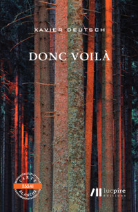 Donc voila - Xavier Deutsch - E-Book