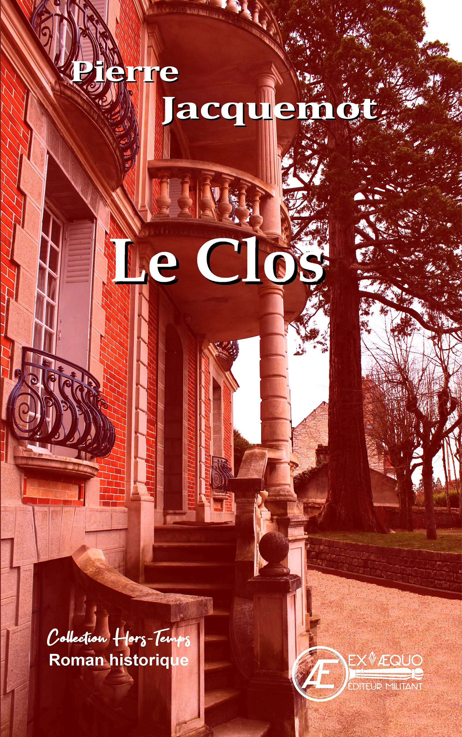 Le Clos - Pierre Jacquemot - E-Book