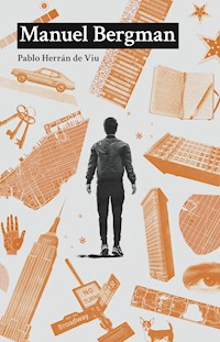 Manuel Bergman - Pablo Herrán de Viu - E-Book