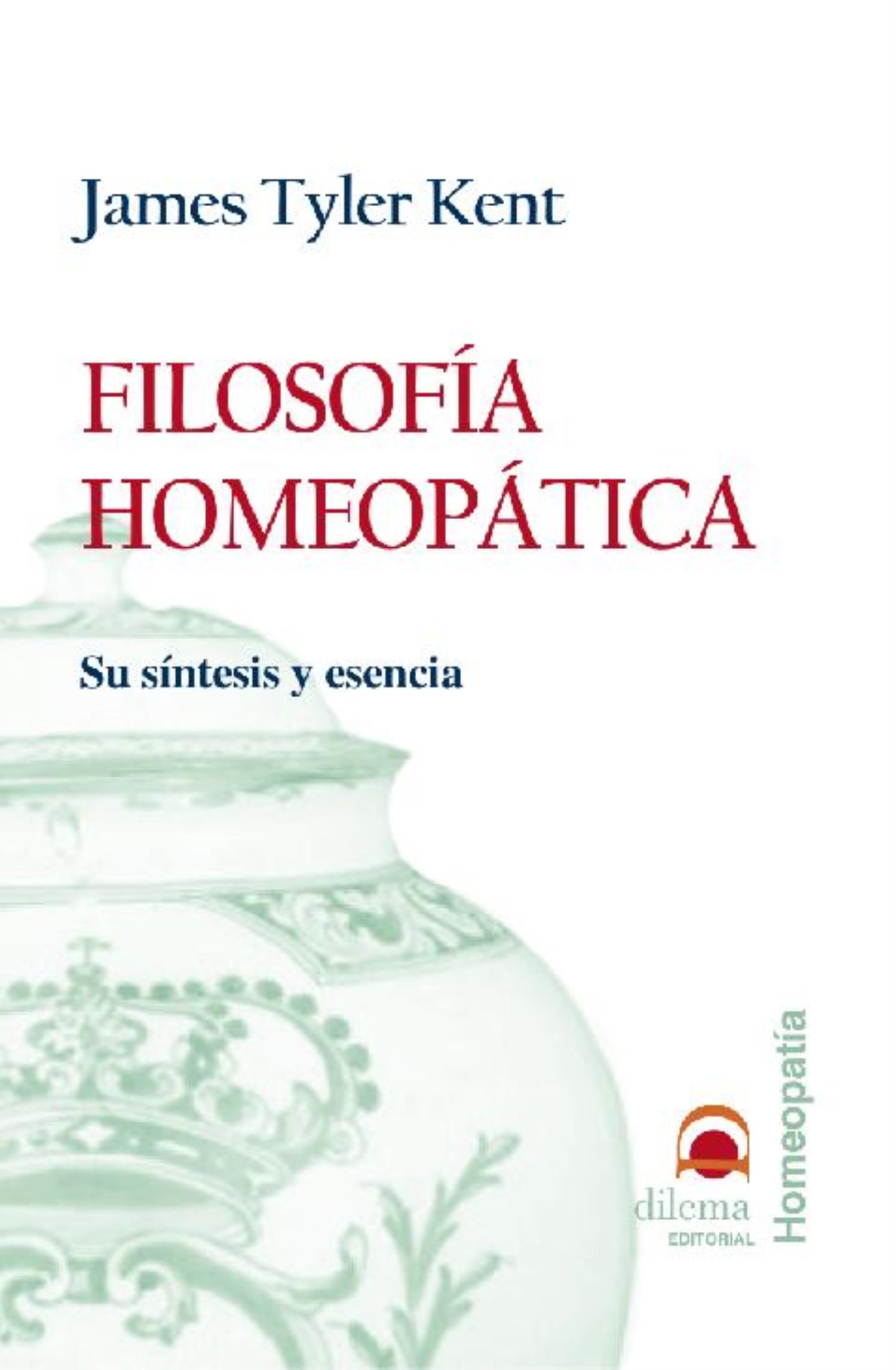 Filosofía Homeopática - James Tyler Kent - E-Book