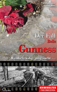 Der Fall Belle Gunness - Christian Lunzer - E-Book