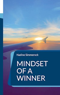 Mindset of a Winner - Nadine Simmerock - E-Book