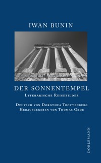 Der Sonnentempel - Iwan Bunin - E-Book