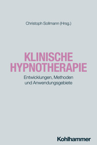 Klinische Hypnotherapie -  - E-Book
