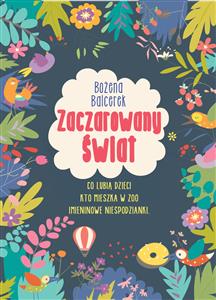 Zaczarowany świat - Bożena Balcerek - E-Book
