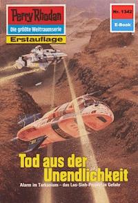 Perry Rhodan 1342: Tod aus der Unendlichkeit - H.G. Francis - E-Book