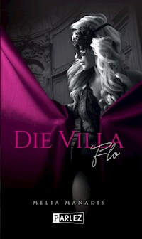 Die Villa - Melia Manadis - E-Book