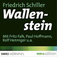 Wallenstein - Friedrich Schiller - Hörbuch