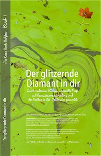 Der glitzernde Diamant in dir - Erna Wunder - E-Book