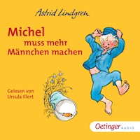 Michel aus Lönneberga 2. Michel muss mehr Männchen machen - Astrid Lindgren - Hörbuch