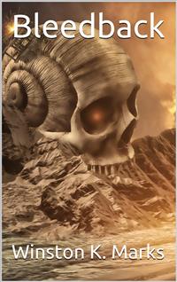 Bleedback - Winston K. Marks - E-Book