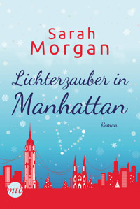 Lichterzauber in Manhattan - Sarah Morgan - E-Book