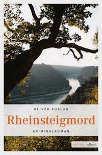 Rheinsteigmord - Oliver Buslau - E-Book
