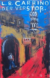 Der Verstoß - L. R. Carrino - E-Book