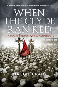 When The Clyde Ran Red - Maggie Craig - E-Book