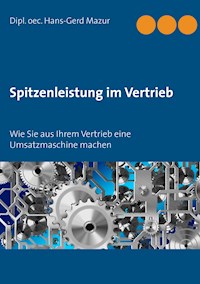 Spitzenleistung im Vertrieb - Hans-Gerd Mazur - E-Book
