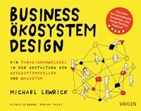 Business Ökosystem Design - Michael Lewrick - E-Book