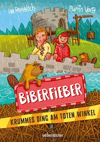 Biberfieber - Ina Rometsch - E-Book