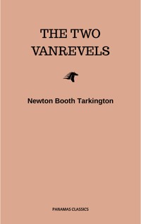 The Two Vanrevels - Newton Booth Tarkington - E-Book