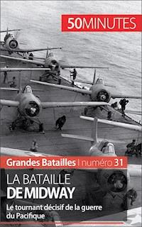 La bataille de Midway - Laurent Campolini - E-Book
