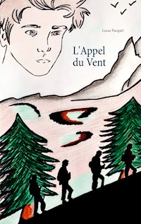 L'Appel du Vent - Lucas Pasquet - E-Book
