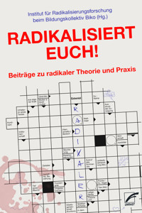 Radikalisiert euch! -  - E-Book