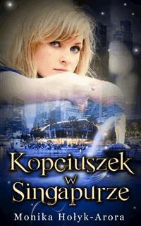 Kopciuszek w Singapurze - Monika Hołyk-Arora - E-Book