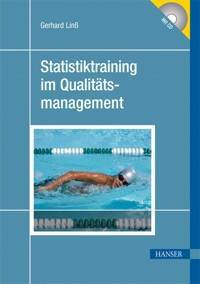 Statistiktraining im Qualitätsmanagement - Gerhard Linß - E-Book