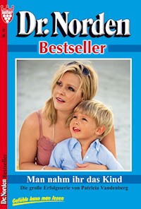 Man nahm ihr das Kind - Patricia Vandenberg - E-Book