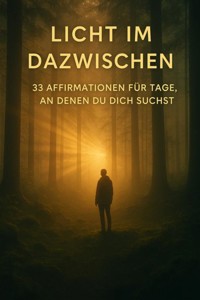 Licht im Dazwischen - Franziska M. Aedelgroen - E-Book